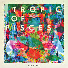 Tropic of Pisces — Symmetry cover artwork