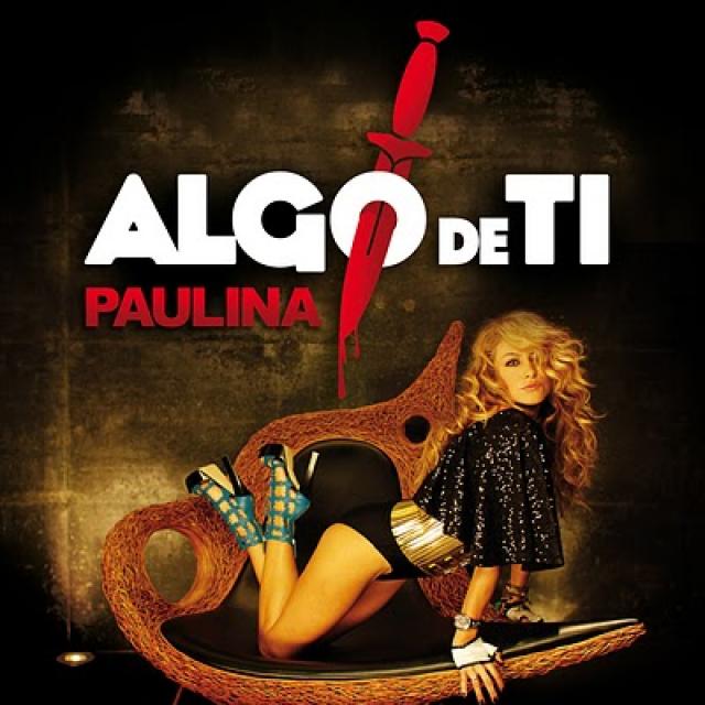 Paulina Rubio Algo de Ti cover artwork
