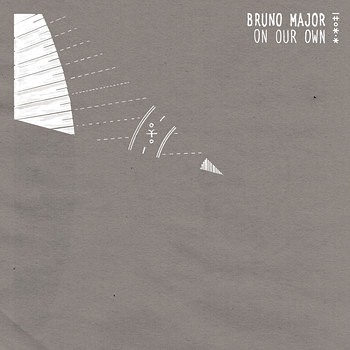 Bruno Major On Our Own cover artwork