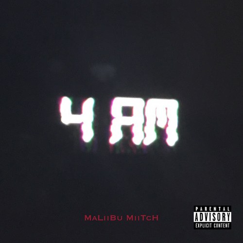 Maliibu Miitch — 4AM cover artwork