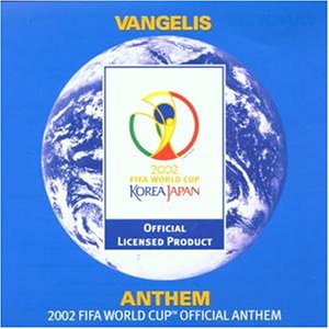 Vangelis — Anthem (2002 Fifa World Cup Official Anthem) cover artwork