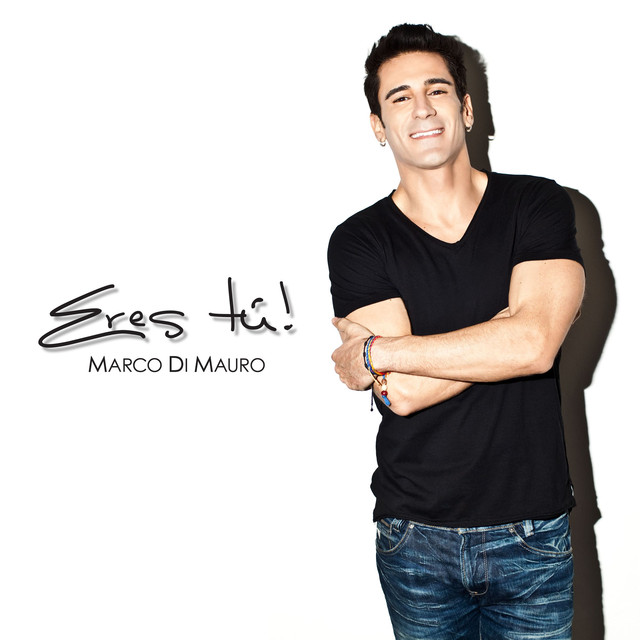Marco di Mauro — Eres Tú cover artwork