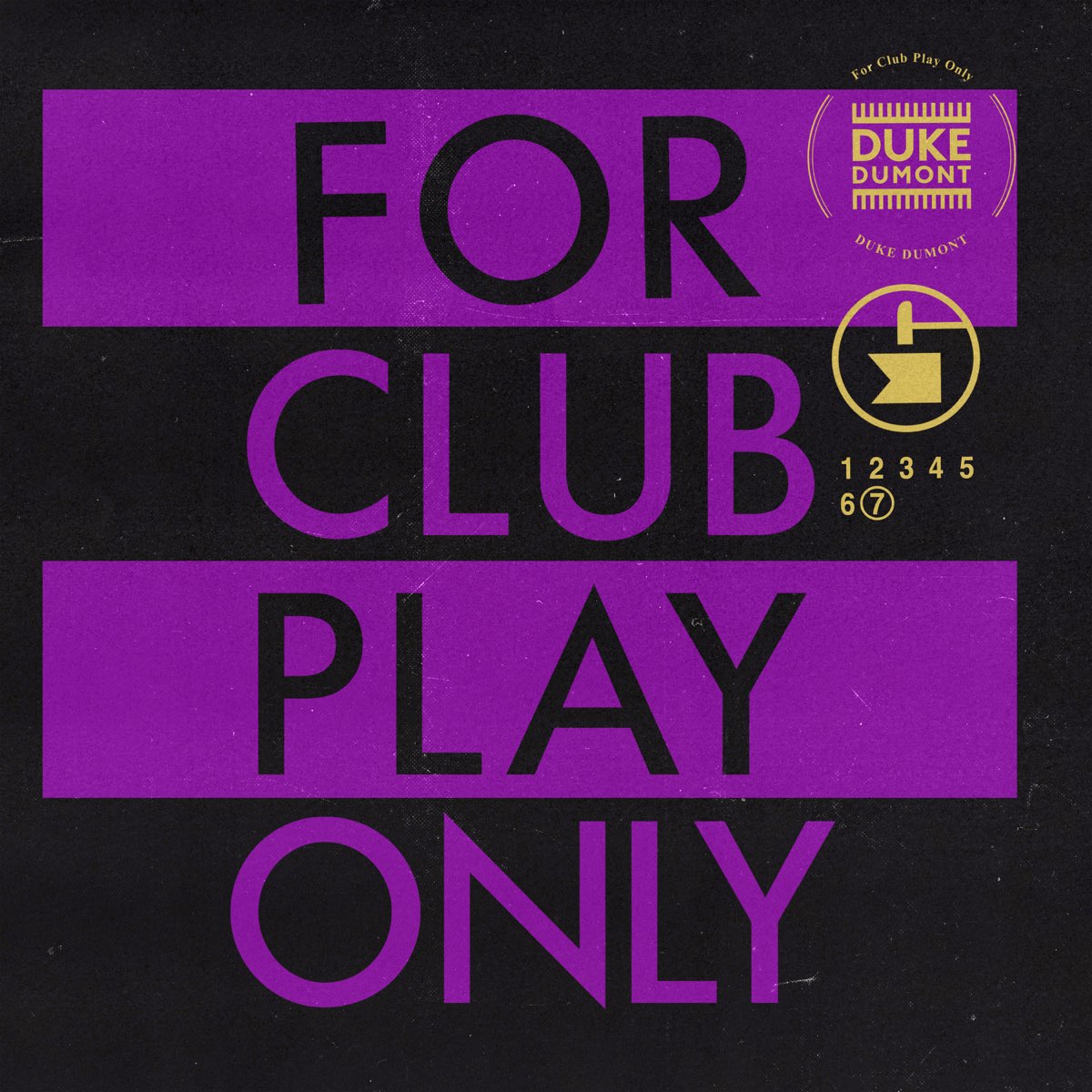 Duke Dumont For Club Play Only, Pt. 7 cover artwork