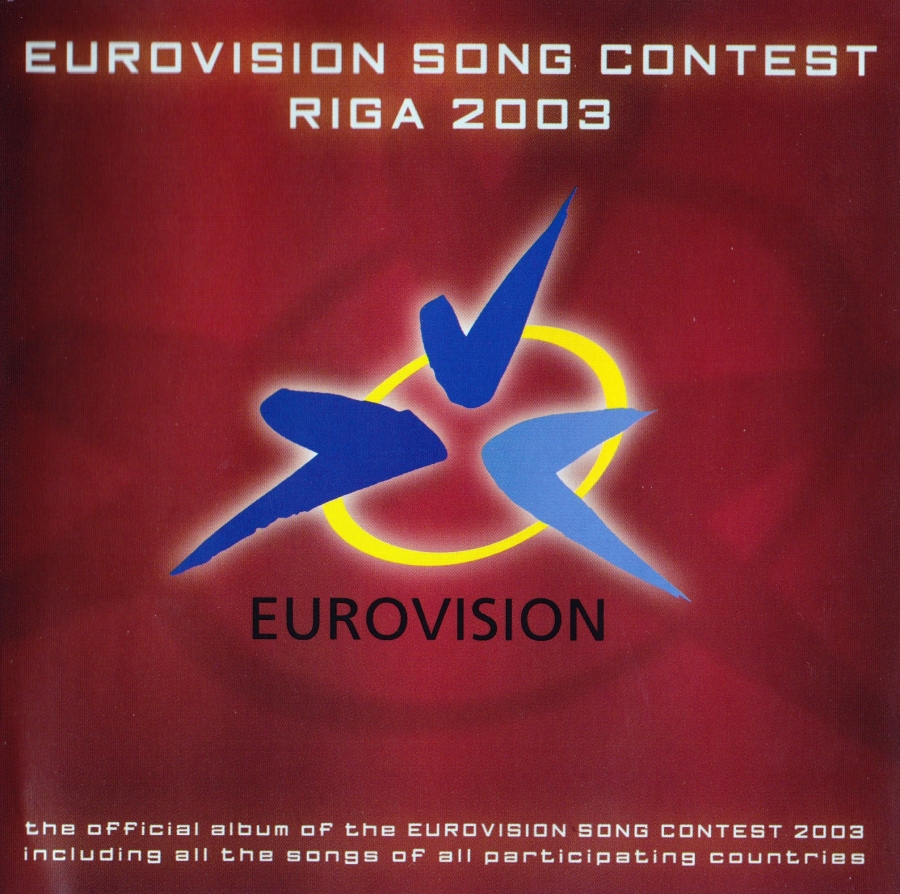 Eurovision Song Contest Eurovision Song Contest: Riga 2003 cover artwork