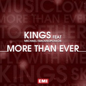 Kings featuring Michael Tsaousopoulos — More Than Ever cover artwork