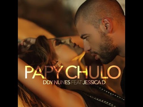 DDY Nunes featuring Jessica D — Papi Chulo cover artwork