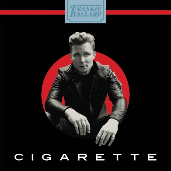 Frankie Ballard — Cigarette cover artwork