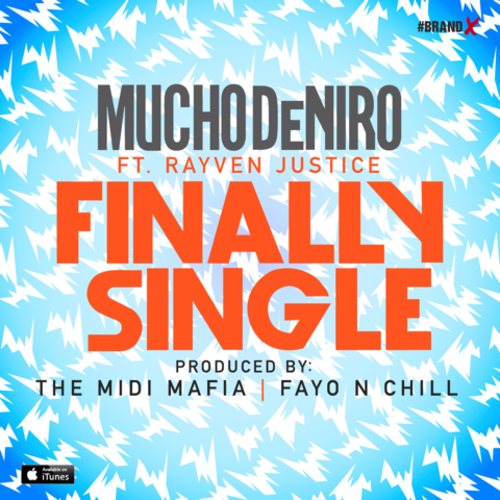 Mucho Deniro featuring Rayven Justice — Finally Single cover artwork
