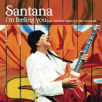 Santana featuring Michelle Branch — I&#039;m Feeling You cover artwork