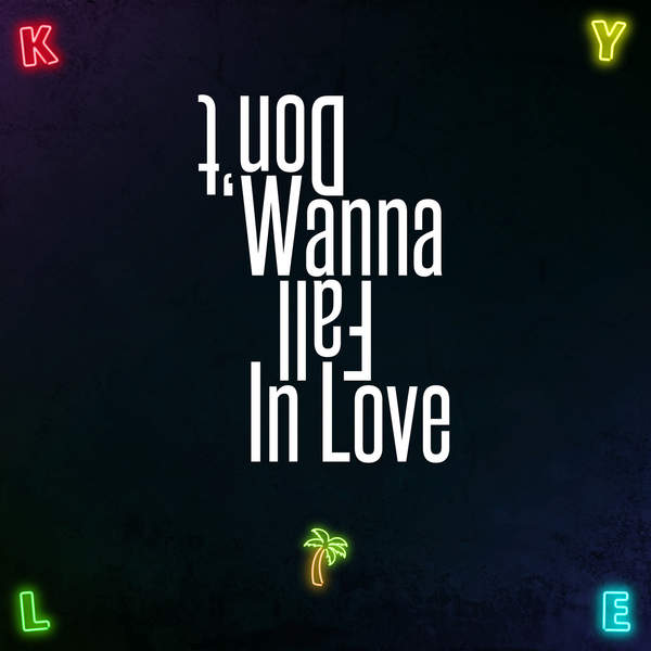 KYLE Don&#039;t Wanna Fall In Love cover artwork