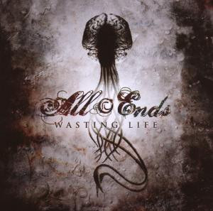 All Ends — Wasting Life cover artwork