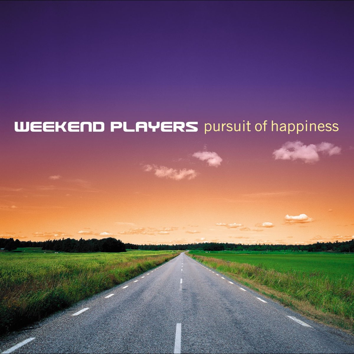Weekend Players Pursuit Of Happiness cover artwork