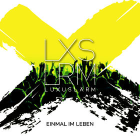 Luxuslärm — Einmal im Leben cover artwork