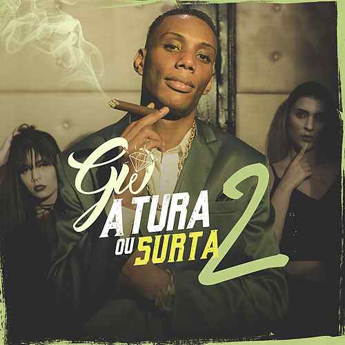 MC GW — Atura ou Surta 2 cover artwork