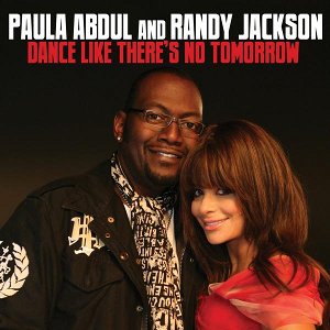 Paula Abdul & Randy Jackson Dance Like There&#039;s No Tomorrow cover artwork