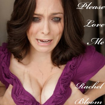 Rachel Bloom Please Love Me cover artwork