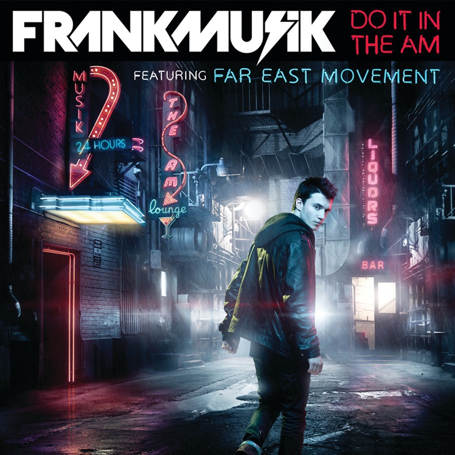 Frankmusik ft. featuring Far East Movement Do It in the AM cover artwork