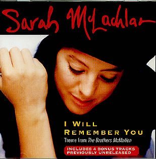 Sarah McLachlan I Will Remember You cover artwork