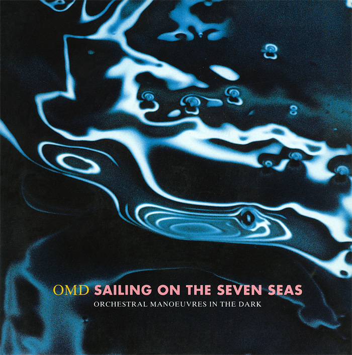 Orchestral Manoeuvres In The Dark — Sailing on the Seven Seas cover artwork