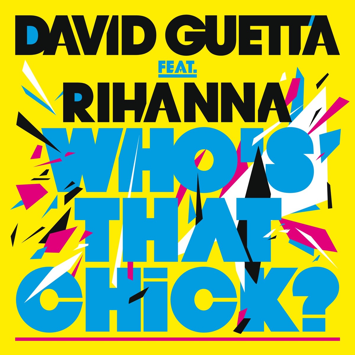 David Guetta featuring Rihanna — Who’s That Chick cover artwork