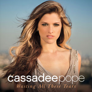 Cassadee Pope — Wasting All These Tears cover artwork