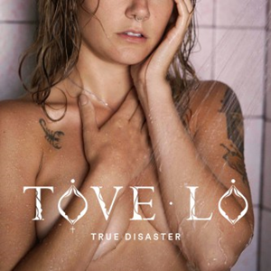 Tove Lo True Disaster cover artwork
