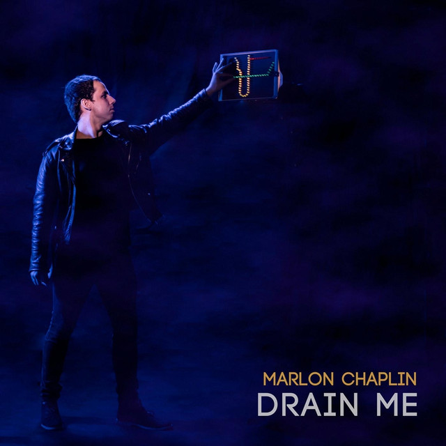 Marlon Chaplin — Drain Me cover artwork