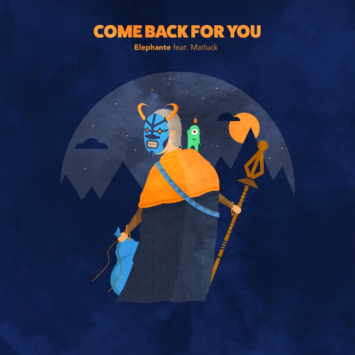 Elephante featuring Matluck — Come Back For You cover artwork