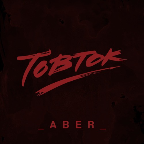 Tobtok — Aber cover artwork