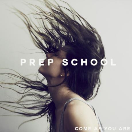 Prep School — Come As You Are cover artwork