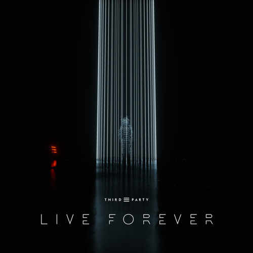 Third Party Live Forever cover artwork