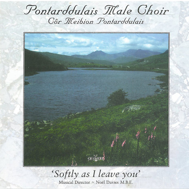 Pontarddulais Male Choir — Softly As I Leave You cover artwork