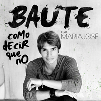 Carlos Baute & María José Cómo Decir Que No cover artwork
