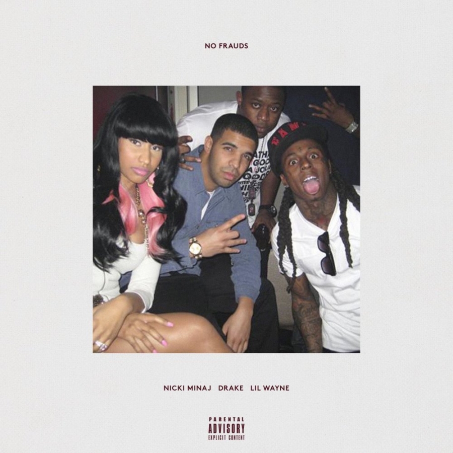 Nicki Minaj, Drake, & Lil Wayne — No Frauds cover artwork