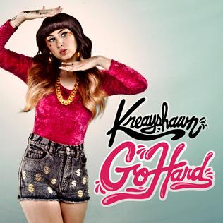 Kreayshawn — Go Hard (La La La) cover artwork