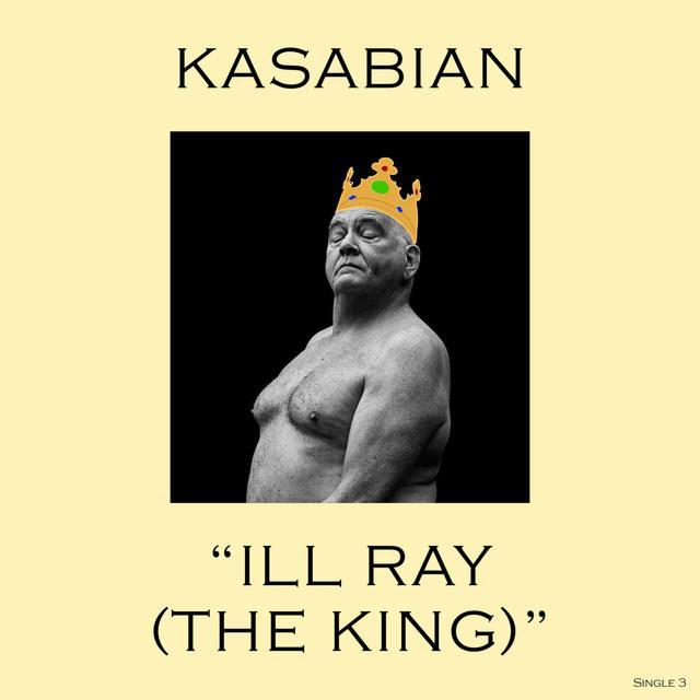 Kasabian Ill Ray (The King) cover artwork