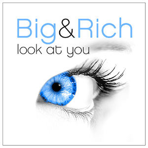 Big &amp; Rich Look at You cover artwork