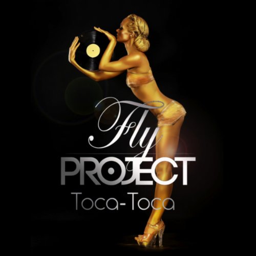 Fly Project Toca Toca cover artwork