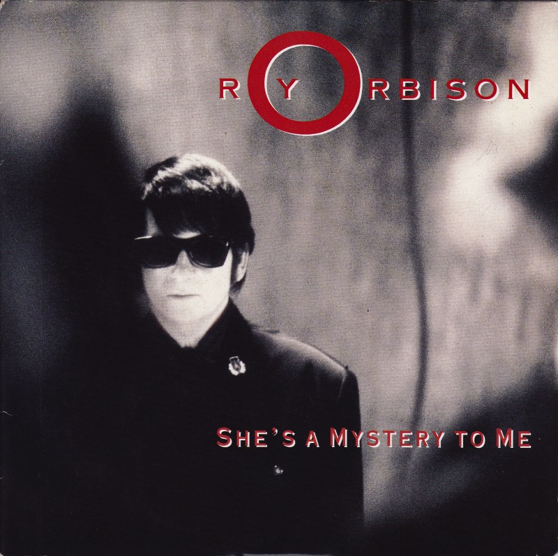 Roy Orbison — She&#039;s A Mystery To Me cover artwork