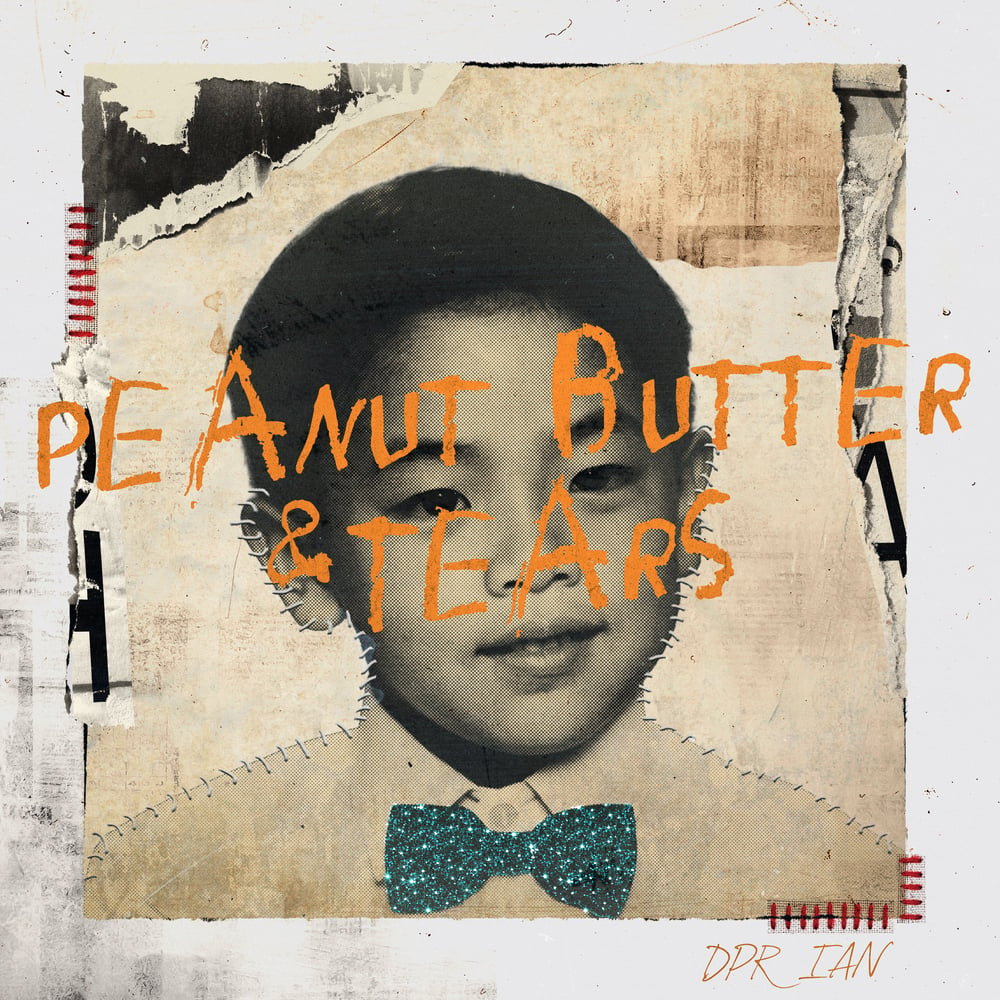 DPR IAN Peanut Butter &amp; Tears cover artwork