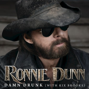 Ronnie Dunn featuring Kix Brooks — Damn Drunk cover artwork