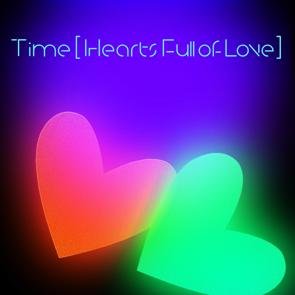 Erasure — Time (Hearts Full of Love) cover artwork