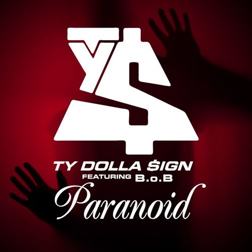 Ty Dolla $ign featuring B.o.B — Paranoid cover artwork