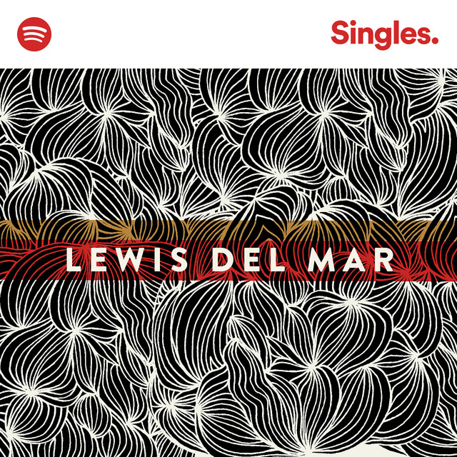 Lewis Del Mar Spotify Singles cover artwork