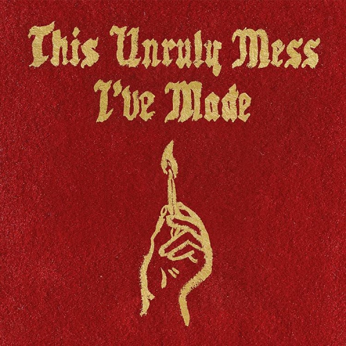  — This Unruly Mess I Made cover artwork