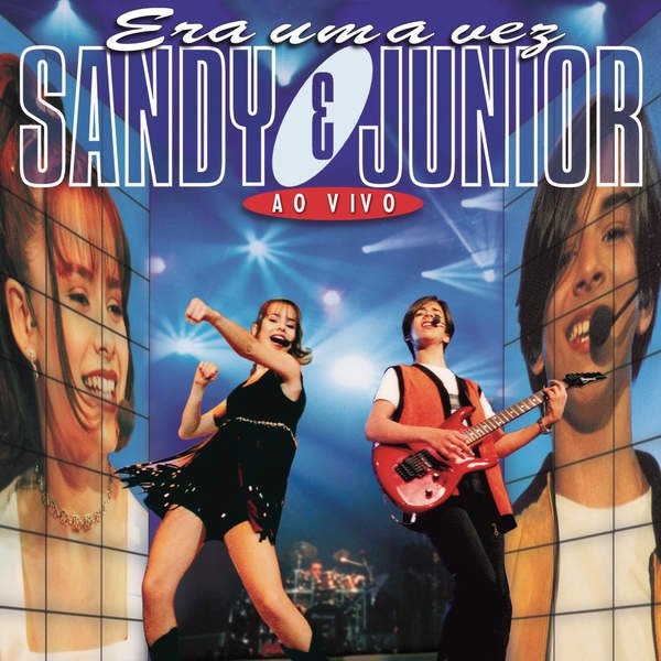 Sandy &amp; Junior Era Uma Vez - Ao Vivo cover artwork
