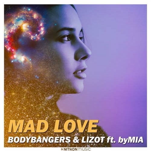 Bodybangers & LIZOT ft. featuring byMIA Mad Love cover artwork