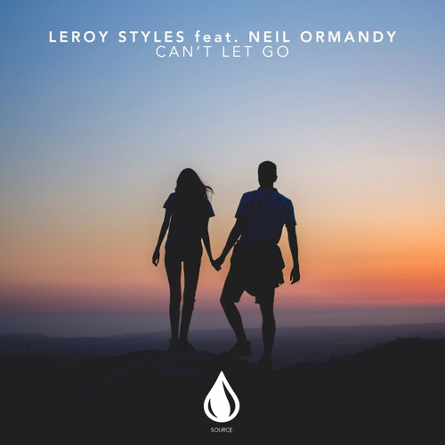 Leroy Styles featuring Neil Ormandy — Can&#039;t Let Go cover artwork