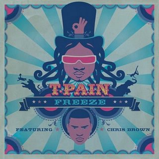 T-Pain featuring Chris Brown — Freeze cover artwork