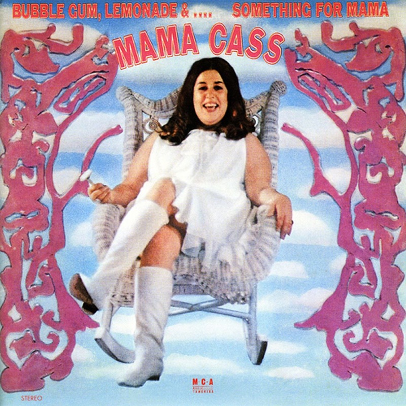 Mama Cass Bubblegum, Lemonade and... Something for Mama cover artwork